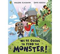 We're Going to Find the Monster