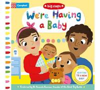 We're Having a Baby: Adapting To A New Baby (Campbell Big Steps)