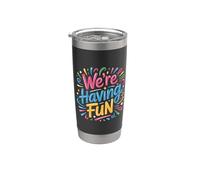 We're Having Fun Vibes fiesta sin preocupaciones Vaso térmico de acero inoxidable de doble pared