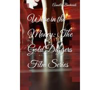 We're in the Money: The Gold Diggers Film Series