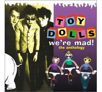We're Mad: Anthology by Toy Dolls (2002-04-23)