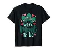We're Mint To Be Cute Love Pun Pareja Día de San Valentín Camiseta