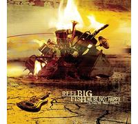 Reel Big Fish WE'RE NOT HAPPY 'TIL YOU'RE NOT HAPPY (CD) Album (Importación USA)