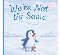We're Not the Same