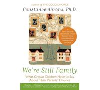 We're Still Family: What Grown Children Have to Say About Their Parents' Divorce