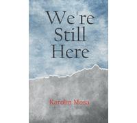 We're Still Here