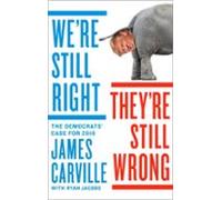 Were Still Right Theyre Still Wrong (ebook)