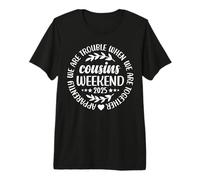 We're Trouble When We're Together Funny Cousins Weekend 2025 Camiseta Premium