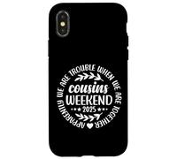 We're Trouble When We're Together Funny Cousins Weekend 2025 Carcasa para iPhone X/XS