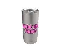 Were You There Vaso térmico de acero inoxidable de doble pared