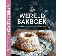 Wereldbakboek: het beste gebak van Gent tot New York (Bloch)