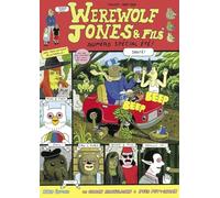 Werewolf Jones & Fils: Numéro spécial été ! Juillet-août 2025