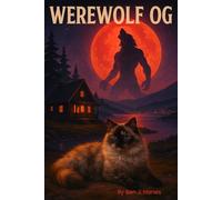 Werewolf O.G. (The Crescent Bay Chronicles)