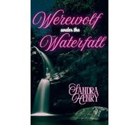 Werewolf Under the Waterfall