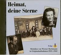 Werner Bochmann - Heimat, deine Sterne 1-Melodien von 1933-1943