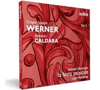 Werner, Caldara : Œuvres sacrées et Sinfonias. Voktett Hannover, La Festa Musicale, Rovaktay.