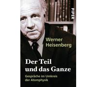 Werner Heisenberg Der Teil und das Ganze (Tapa blanda)