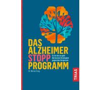 Werner Krag Das Alzheimer-Stopp-Programm: Es ist nie zu spät: Die (Tapa blanda)