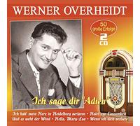 Werner Overheidt - Ich Sage Dir Adieu-50 Grosse Erfolge