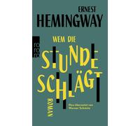 Werner Schmitz Ernest Hemingway Wem die Stunde schlägt (Tapa blanda)