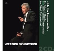 Werner Schneyder - Werner Schneyder: Ich bin konservativ