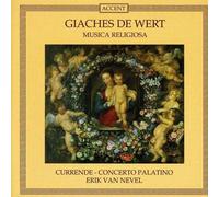 Van Nevel, Erik Vokal Ensemble Currende - De Wert: Musica Religiosa