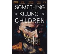 Werther Dell'Edera - Something Is Killing The Children #18 W/ Rated Comics Backer