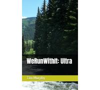 WeRunWithIt: Ultra