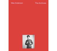 Wes Anderson: The Archives