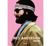 Wes Anderson: Tribute (ed. Bilingüe Español-ingles9