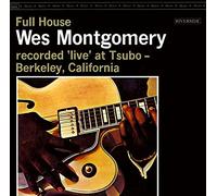 Wes Montgomery - Full House + 3 - UHQCD