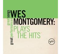 Wes Montgomery - Plays The Hits (Great Songs/Great Performances)