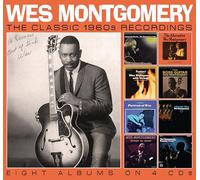 WES MONTGOMERY - THE CLASSIC 1960S RECORDINGS