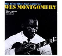 Wes Montgomery - The Incredible Jazz Guitar
