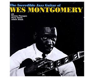 Wes Montgomery - The Incredible Jazz Guitar