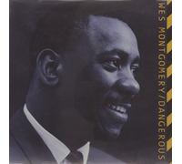 Wes Montgomery - WES MONTGOMERY/ DANGEROUS