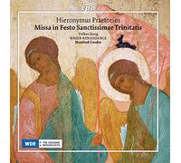 Weser-Renaissance - Hieronymus Praetorius: Missa in Festo Sanctissimae Trinitatis
