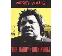 Wesley Willis – The Daddy Of Rock 'N' Roll – DVD – Reino Unido