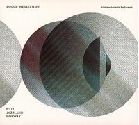 Wesseltoft,Bugge - Somewhere In Between - 1996-2016 20 Years 20 Tracks