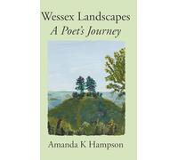 Wessex Landscapes: A Poet's Journey