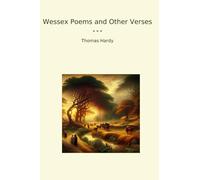 Wessex Poems and Other Verses (Classic Books)