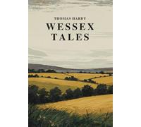 Wessex Tales