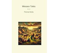 Wessex Tales (Classic Books)