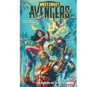 West Coast Avengers Vol. 1: The Gospel of Ultron