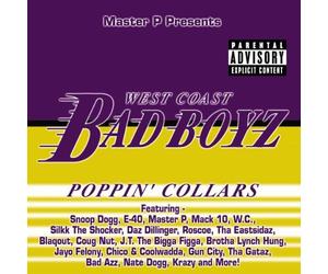 West Coast Bad Boyz - Poppin Collars