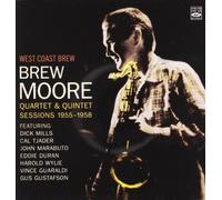 West Coast Brew. Brew Moore Quartet & Quintet Sessions 1955-1958 by Fresh Sound Records (FSR 705)