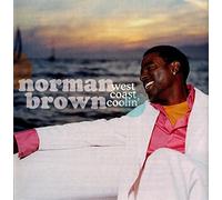 West Coast Coolin' by Norman Brown (2004-08-02)