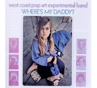 West Coast Pop Art Experimental Band - Wheres My Daddy by West Coast Pop Art Experimental Band (2011) Audio CD