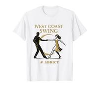 West Coast Swing #Addict Silueta Pareja Baile Camiseta