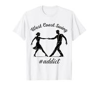 West Coast Swing - Regalo Original para entusiastas del Baile Camiseta